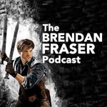 The Brendan Fraser Podcast - @thebrendanfraserpodcast - Instagram
