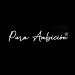 Pura Ambición Brand - @puraambicion_oficial - Instagram