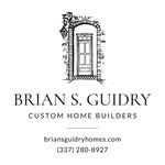 Brian S. Guidry - @briansguidryhomes - Instagram
