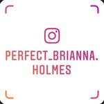Brianna Holmes - @perfect_brianna.holmes - Instagram