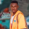 Bryne Austin - @bryneaustin22 - TikTok