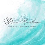 Blue Harbour Cafe Phuket - @blueharbour_coffee - Instagram