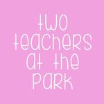 Carrie Winter and Emily Gough - @twoteachersatthepark - Instagram