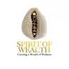 Spirit of Wealth - @cassandramccoy2 - TikTok