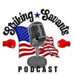 Hosted by Adam Crist & Chase Walden - @strikingsavantspodcast - Instagram