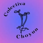 Colectiva Choyun - @colectiva.choyun - Instagram