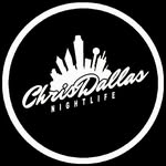 CHRISDALLAS NIGHTLIFE - @chrisdallasnightlife - Instagram