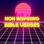 Christian Chiles - @non_inspiring_bible_verses - Instagram