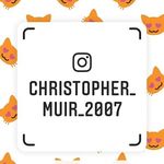 christopher muir - @christopher_muir_2007 - Instagram