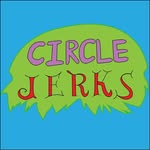 Circle Jerks - @circlejerks08 - Instagram