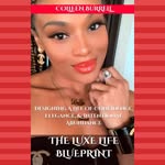 Colleen Burrell - @theluxelifeblueprint - Instagram