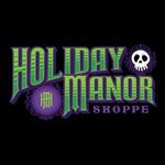 Holiday Manor by Collin Riley - @holidaymanorshoppe - Instagram