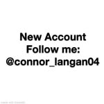 Connor Langan - @my_old_account_04 - Instagram