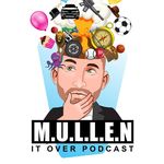 Corey Mullen - @m.u.l.l.e.n_it_over_podcast - Instagram