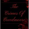 The_Crimes_Of_Creedmoore - @the_crimes_of_creedmoore - TikTok