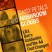 Daisy Petals and Mushroom Clouds - Facebook
