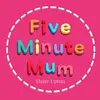 Daisy Upton - @fiveminutemum - TikTok