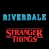 stranger things + riverdale - @stranger_daleee - TikTok