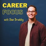 Dan Brodsky, MS - @careerfocuspod - Instagram