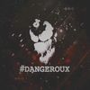 #DANGEROUX - @dangeroux31 - TikTok