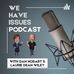 We Have Issues- Laurie Dean Wiley &amp; Dan Hobart - Facebook