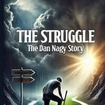The Struggle, the Dan Nagy story. - @thestruggle79 - Instagram