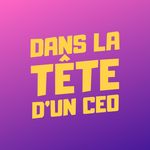 Dans la tête d’un CEO - @danslatetedunceo - Instagram