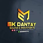 ᴇᴋ ᴅᴀɴᴛᴀʏ sᴏᴜɴᴅ & ᴍᴀᴀ ᴋʀᴜᴘᴀ ᴅᴊ ®️ - @ek_dantay_sound_n_maa_krupa_dj - Instagram