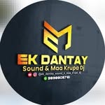 𝙴𝙺 𝙳𝙰𝙽𝚃𝙰𝚈 𝚂𝙾𝚄𝙽𝙳 𝙽 𝙳𝙹 𝙾𝙵𝙵𝙸𝙲𝙸𝙰𝙻 - @ek_dantay_sound_n_dj_official - Instagram