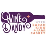 Sarah + Jami - @wineanddandypodcast - Instagram