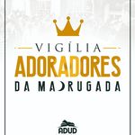 Daniel Candeias - @vigiliaadoradoresdamadrugada - Instagram