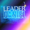 Leader Daniel - @leaderdaniel231 - TikTok