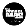 The Daniel Mac Show - @thedanielmacshow - TikTok