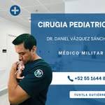 Dr. Daniel Vázquez cirujano pediatra militar - @daniel.vazquez.cxpedmil - Instagram