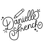 Danielle French - @daniellefrenchletters - Instagram