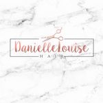 Danielle Louise Hair - @daniellelouisehair_ - Instagram