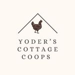 Jordan + Danielle Yoder - @yoderscottagecoops - Instagram