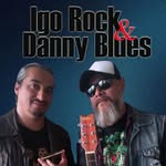 IgoRock&DannyBlues - @igorockydannyblues - Instagram