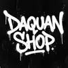Daquan Shopp - @daquanshop - TikTok