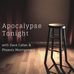 Apocalypse Tonight - With Dave Callan &amp; Phoenix Montgomery - Facebook