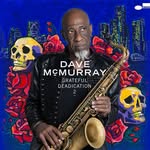 Dave McMurray - @davemcmurraysax - Instagram