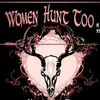 Dawn Freeland of WomenHuntToo - @womenhunttoo - TikTok