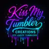 KissMyTumbler Creations - @brittaneydawnescojeda - TikTok