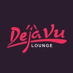 Deja Vu Lounge | Dining | Lounging | Clubbing - @deja_vulounge - Instagram