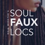 Deja Webster - @soulfauxlocs - Instagram