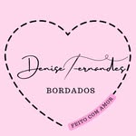 Denise Fernandes Bordados - @bordados_denise - Instagram