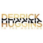 Derrick Huggins In The Morning - @dhinthemorning - Instagram