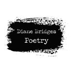Diane Bridges Poetry - @diane.bridges.poetry - Instagram