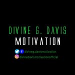 Divine G. Davis - @divinedavismotivationofficial - Instagram