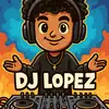 DJ Lopez☆ - @djlopez155 - TikTok